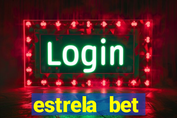 estrela bet horarios pagantes